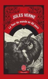 Editions Le livre de Poche - Roman - Le tour du Monde en 80 jours (Jules Verne)