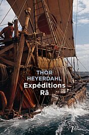 Editions Libretto - Récit - Expéditions Râ (Thor Heyerdahl)