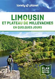 Lonely Planet - Guide - Limousin et plateau de Millevaches en quelques jours