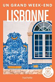Hachette - Guide - Un Grand Week-End à Lisbonne 