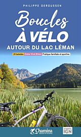 Chamina - Guide de randonnées à vélo - Boucles à vélo autour du Lac Léman