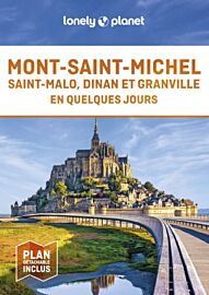 Lonely Planet - Guide - Mont-Saint-Michel, Saint-Malo, Dinan et Granville en quelques jours