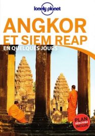 Lonely Planet - Guide - Angkor en quelques jours