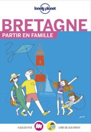 Lonely  Planet - Guide - Bretagne - Partir en famille 