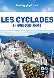 Lonely Planet - Guide - Les Cyclades en quelques jours