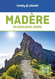 Lonely Planet - Guide - Madère en quelques jours