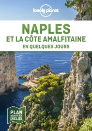 Lonely Planet - Guide - Naples et la Cote Amalfitaine en quelques jours