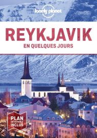 Lonely Planet - Guide - Reykjavik et le Sud-ouest de L'Islande en quelques jours