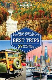 Lonely Planet (en anglais) - New York & The Mid-Atlantic's Best Trips