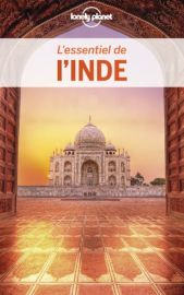 Lonely Planet - Guide (collection l'Essentiel) - L'essentiel de L'inde