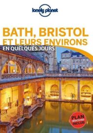 Lonely Planet - Guide - Bath, Bristol et leurs environs en quelques jours