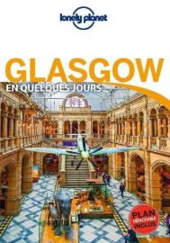 Lonely Planet - Guide - Glasgow en quelques jours