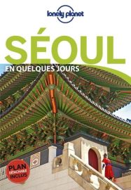 Lonely Planet - Guide - Séoul en quelques jours