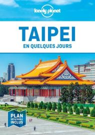 Lonely Planet - Guide - Taipei en quelques jours