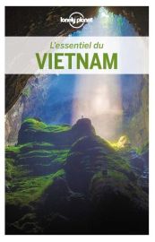 Lonely Planet - Guide (collection l'Essentiel) - L'essentiel du Vietnam