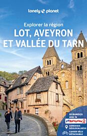 Lonely Planet - Guide - Collection Explorer la Région - Lot, Aveyron, Tarn