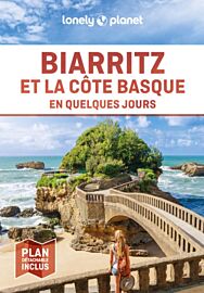 Lonely Planet - Guide - Biarritz et la côte basque en quelques jours 2024