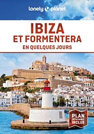 Lonely Planet - Guide - Ibiza et Formentera en quelques jours