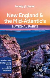 Lonely Planet - Guide en anglais - New England & the Mid-Atlantic's national parks