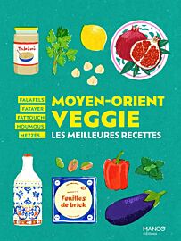 Editions Mango - Cuisine - Moyen-Orient Veggie