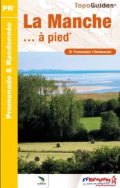 Topo-guide FFRandonnée - Réf.D050 - La Manche à pied