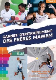 Editions du chemin des crètes - Guide - Escalade - Carnets d'entrainement des frères Mawem - Tome 1 : Plus de 80 exercices détaillés
