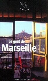 Mercure de France - Le goût de Marseille