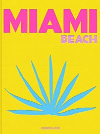 Editions Assouline - Beau livre (en anglais) - Miami beach