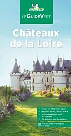 Michelin - Guide Vert - Châteaux de la Loire