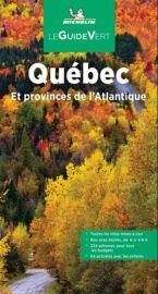 Michelin - Guide Vert - Québec et les Provinces de l'Atlantique