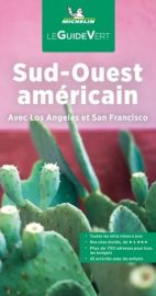 Michelin - Guide Vert - Sud-Ouest américain (avec Los Angeles et San Francisco)