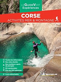 Michelin - Guide Vert - Week & Go - Corse - Activités mer et montagne