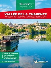 Michelin - Guide Vert - Week & Go - Vallée de la Charente (Angoulême, Cognac, Saintes, Rochefort)