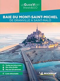 Michelin - Guide Vert Week-end - Baie du Mont-Saint-Michel (De Granville à Saint-Malo)