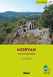 Glénat - Guide de randonnées - Le P'tit Crapahut - Dans le Morvan