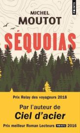 Editions du Seuil - Roman - Séquoias (Michel Moutot)