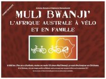 Carnet de Route - Muli Bwanji', l'Afrique australe à vélo et en famille (Antoine-Romain et Stéphanie Rozwadowski)