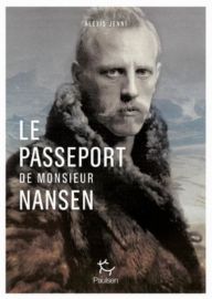 Editions Paulsen - Récit - Le passeport de Monsieur Nansen (Alexis Jenni)