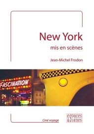 Editions Espaces & Signes - Guide - New York, mis en scènes (Jean-Michel Frodon)