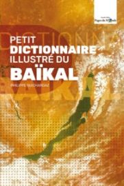 Nouvelles éditions Pages du Monde - Petit dictionnaire illustré du Baïkal 