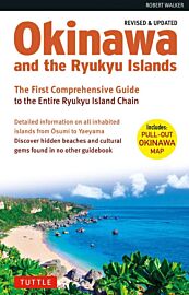 Tuttle Publishing - Guide en anglais - Okinawa and the Ryukyu Islands