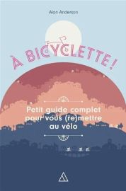 Papier cadeau - A Bicyclette - Petit guide complet pour vous (re)mettre au vélo 
