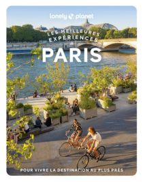 Lonely Planet - Guide - Collection les meilleures expériences - Paris
