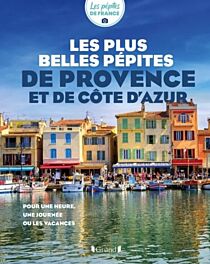 Editions Gründ - Guide - Les plus belles pépites de Provence et Côte d'Azur