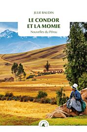 Editions Transboréal - Nouvelles - Le condor et la momie (nouvelles du Pérou)