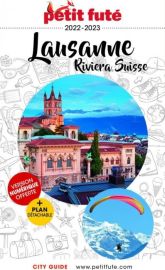 Petit Futé - Guide - Lausanne et la Riviera Suisse 