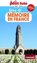 Petit Futé - Guide - Lieux de Mémoire en France 