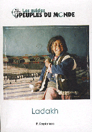 Peuples du Monde - Guide du Ladakh (et de l'Ouest himalayen)