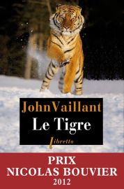 Phébus - Le Tigre - Une histoire de survie dans la Taïga (collection libretto) John Vaillant