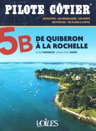 Pilote côtier - Guide de Navigation - n°5B - De Quiberon à La Rochelle